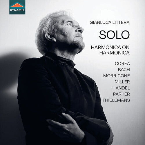 Gianluca Littera: Corea, Bach, Morricone, Miller, Handel, Parker & Thielemans: Solo - Harmonica on Harmonica - COMPACT DISCS