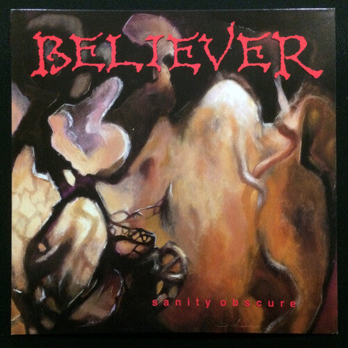 Believer: Sanity Obscure - CD