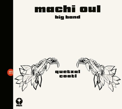 Machi Oul Big Band: Quetzalcoatl - CD
