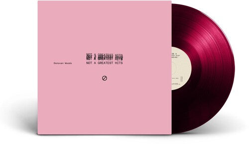 Donovan Woods: Not A Greatest Hits { Record }