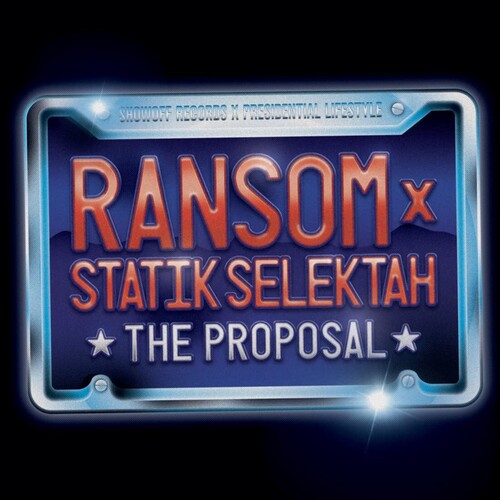 Ransom & Statik Selektah: The Proposal { Record }