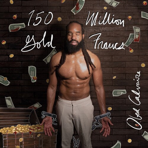 Obed Calvaire: 150 Million Gold Francs - CD