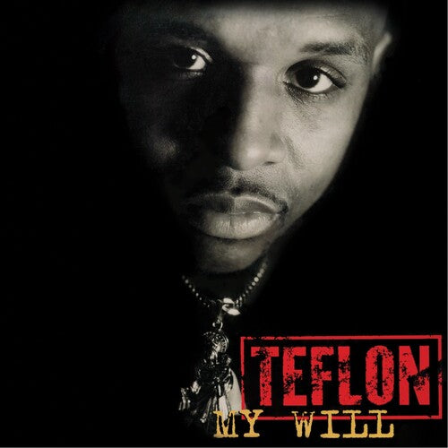Teflon: My Will { Record }