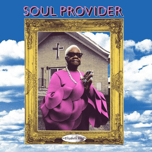 Elizabeth King: Soul Provider { Record }