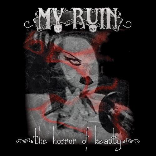 My Ruin- The Horror of Beauty ( LP )