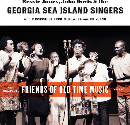 Georgia Sea Island Singers: The Complete Friends of Old Time Music Concert - COMPACT DISCS