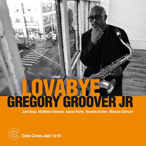 Gregory Groover Jr. Sextet: Lovabye - CD