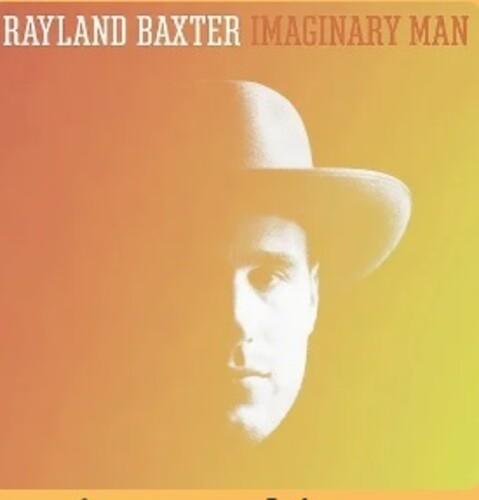 Rayland Baxter- Imaginary Man (Clear Vinyl) ( LP )