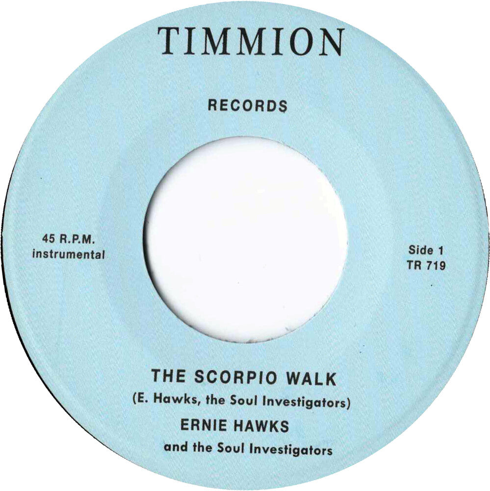 Ernie Hawks & The Soul Investigators- Scorpio Walk/Message Of Love ( LP )