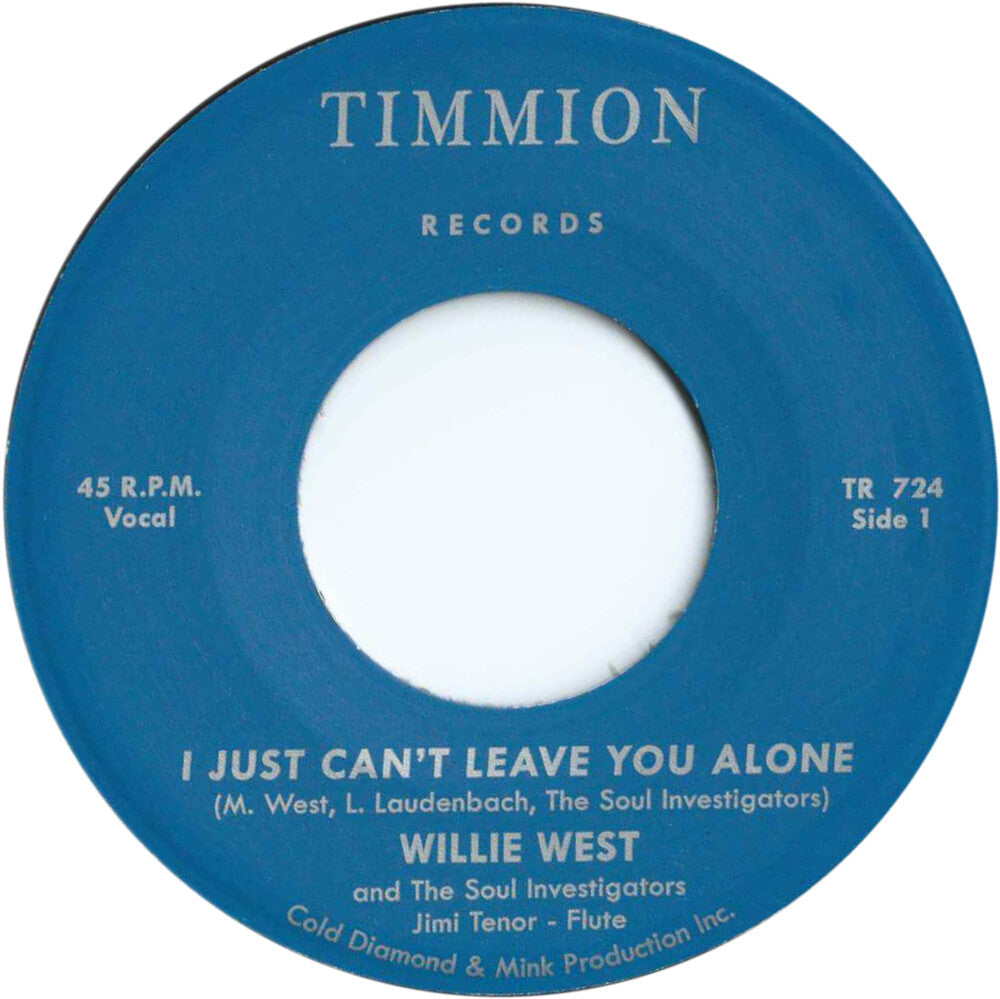 Willie West  & The Soul Investigators- Just Can't Leave You Alone ( LP )