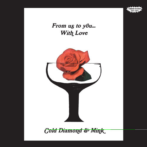 Cold Diamond & Mink: From Us To You... With Love - VINYL