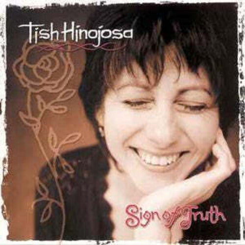 Tish Hinojosa: Sign of Truth - COMPACT DISCS