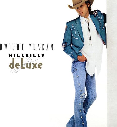 Dwight Yoakam- Hillbilly Deluxe (Indie Exclusive Vinyl) ( LP )