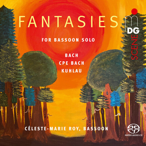 Celeste-Marie Roy: J.S. Bach, C.P.E. Bach & Kuhlau: Fantasies for Bassoon Solo - SUPER-AUDIO CD