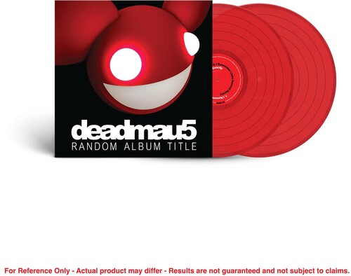 Deadmau5: Random Album Title { Record }