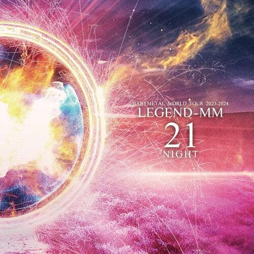 Babymetal- Babymetal World Tour 2023-2024 Legend - MM '21 Night' ( LP )