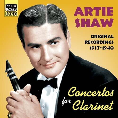 Artie Shaw: Concertos for Clarinet - CD