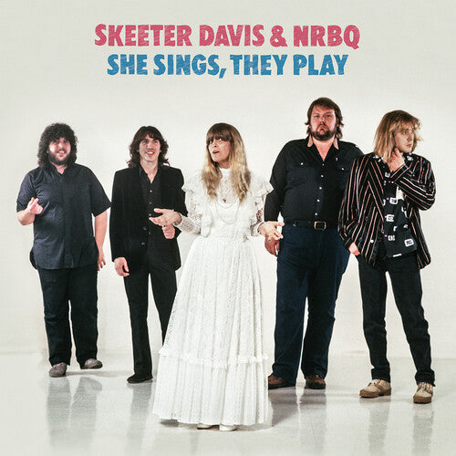 Skeeter Davis & NRBQ: She Sings, They Play - VINYL