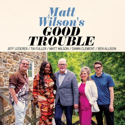 Matt Wilson: Good Trouble - CD