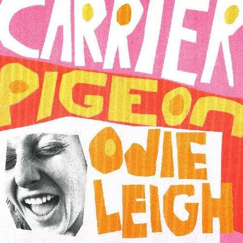 Odie Leigh- Carrier Pigeon ( LP )