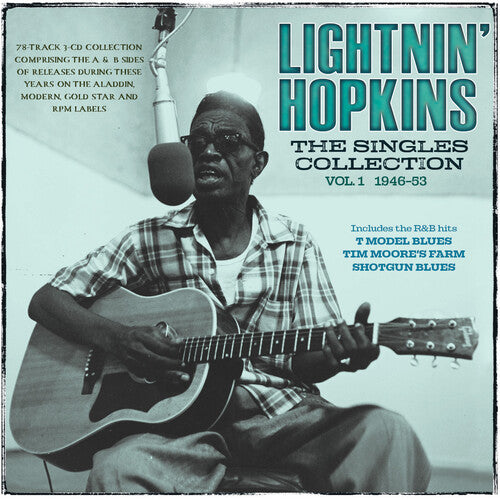 Lightnin' Hopkins: The Singles Collection Vol. 1 1946-53 - COMPACT DISCS