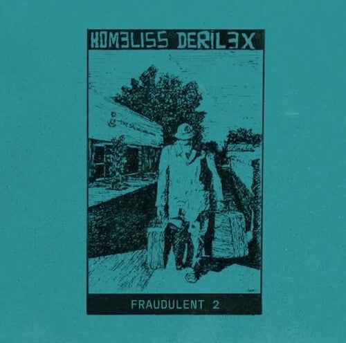 Homeliss Derilex: Fraudulent 2 { Record }