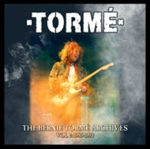 Torme: Bernie Torme Archives Vol 2: 1985-1993 - CD