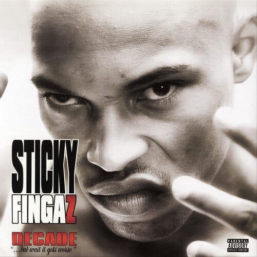 Sticky Fingaz: Decade...But Wait It Gets Worse { Record }