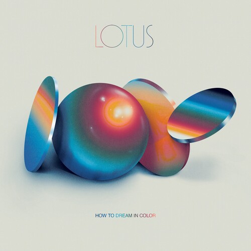 Lotus: How to Dream in Color { Record }
