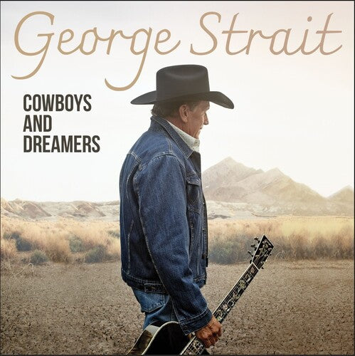 George Strait: Cowboys And Dreamers { Record }