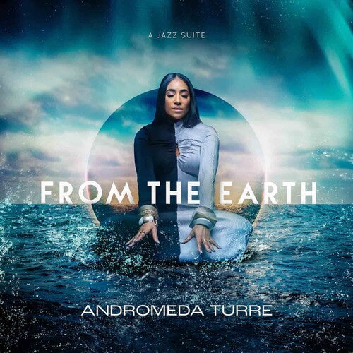 Andromeda Turre: From the Earth - CD