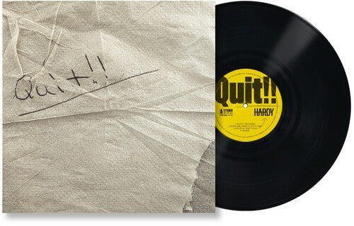 Hardy: Quit!! - VINYL