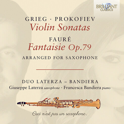 Giuseppe Laterza: Grieg & Prokofiev: Violin Sonatas; Faure: Fantaisie Op.79, arranged for Saxophone - COMPACT DISCS