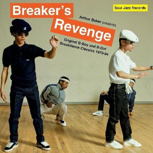 Arthur Baker- Arthur Baker Presents Breakers Revenge - Original B-Boy and B-Girl     Breakdance Classics 1970-84 ( LP )