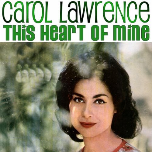 Carol Lawrence: This Heart of Mine - CD