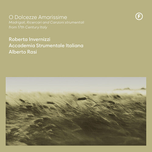 Roberta Invernizzi: O Dolcezze Amarissime - Madrigali Ricercari - COMPACT DISCS