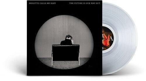 Brigitte Calls Me Baby- The Future Is Our Way Out ( LP )