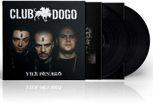 Club Dogo: Vile Denaro { Record }