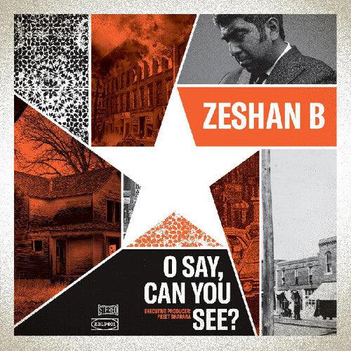 Zeshan B- O Say, Can You See? ( LP )