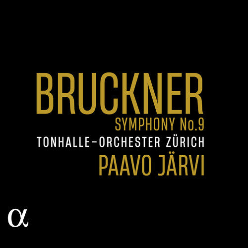 Tonhalle-Orchester Zurich: Bruckner: Symphony No. 9 - COMPACT DISCS