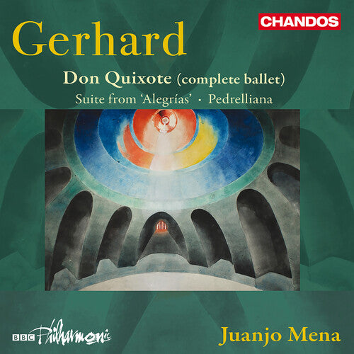 BBC Philharmonic: Gerhard: Don Quixote (Complete Ballet); Suite from Alegrias; Pedrelliana - COMPACT DISCS