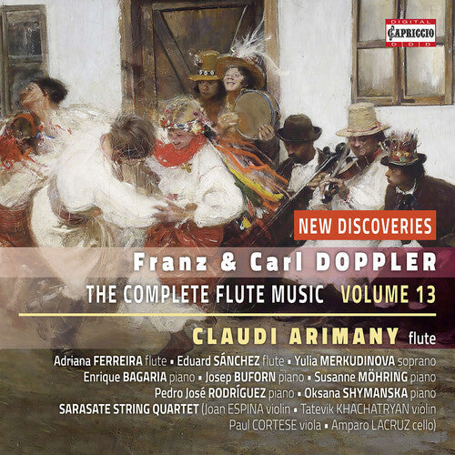 Yulia Merkudinova: Franz Doppler & Carl Doppler: The Complete Flute Music Edition, Vol. 13 - COMPACT DISCS