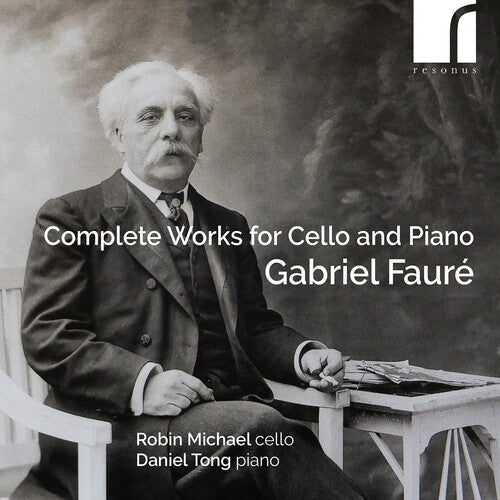 Robin Michael: Faure: Complete Works for Cello & Piano - COMPACT DISCS