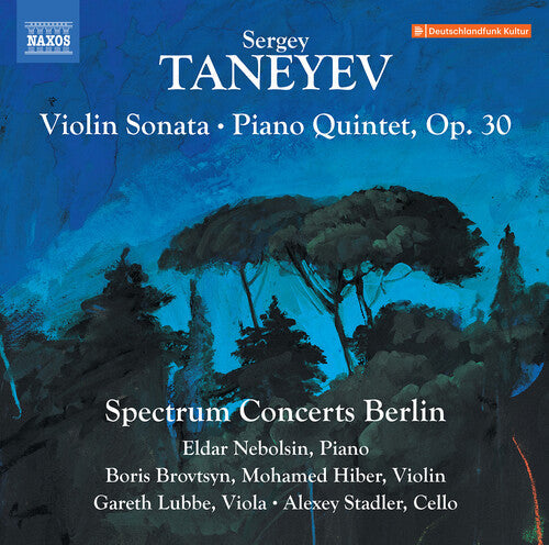 Spectrum Concerts Berlin: Taneyev: Violin Sonata; Piano Quintet, Op. 30 - COMPACT DISCS