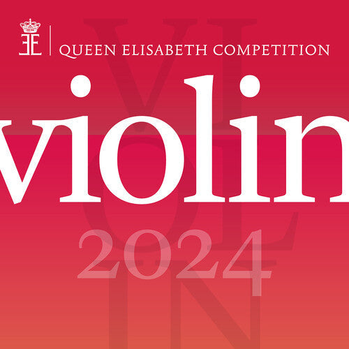 Vahan Mardirossian: Queen Elisabeth Competition - Violin 2024 (Live) - COMPACT DISCS