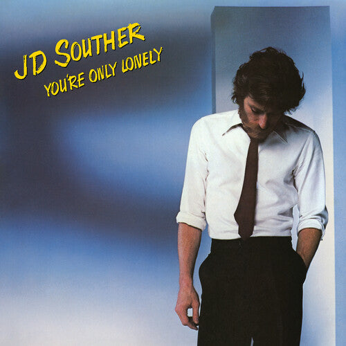J.D. Souther: You're Only Lonely - VINYL
