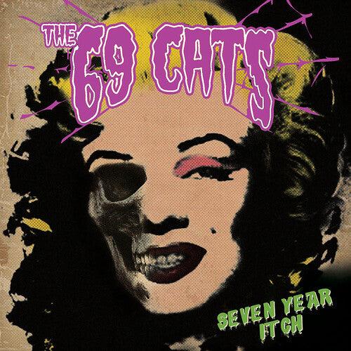 69 Cats- Seven Year Itch ( LP )