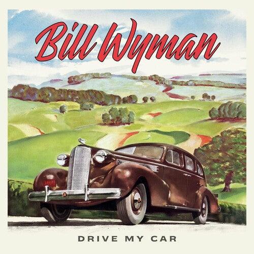 Bill Wyman (Rolling Stones)- Drive My Car ( LP )