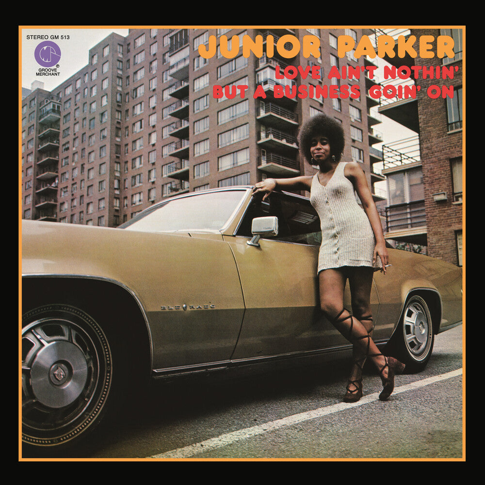 Junior Parker- Love Ain't Nothin' But A Business Goin' On ( LP )