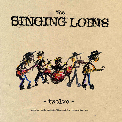 The Singing Loins: Twelve { Record }